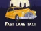 Spel Fast Lane Taxi på nätet