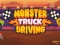 Spel Monster Truck Driving på nätet