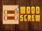 Spel Wood Screw på nätet
