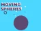 Spel Moving Spheres på nätet
