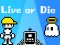 Spel Live or Die på nätet
