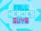 Spel Fall Heroes Guys 2 på nätet