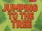 Spel Jumping To The Tree på nätet