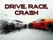 Spel Drive, Race, Crash på nätet