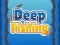 Spel Deep Fishing på nätet