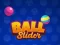 Spel Ball Slider på nätet
