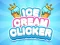 Spel Ice Cream Clicker på nätet