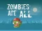 Spel Zombies Ate All på nätet