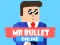 Spel Mr Bullet Online på nätet