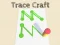 Spel Trace Craft på nätet