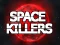Spel Space Killers på nätet