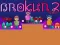Spel Brokun 2 på nätet