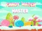 Spel Candy Match Master på nätet