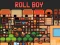 Spel Roll Boy på nätet