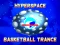 Spel Hyperspace Basketball Trance på nätet