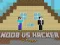 Spel Noob vs Hacker 2 Player på nätet