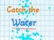 Spel Catch the water på nätet