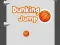 Spel Dunking Jump på nätet