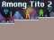 Spel Among Tito 2 på nätet