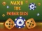 Spel Match The Porker Dice på nätet