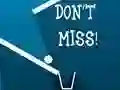Spel Don't Miss på nätet