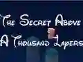 Spel The Secret Above A Thousand Layers på nätet