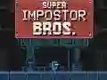 Spel Super Impostor Bros på nätet