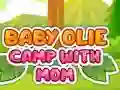 Spel Baby Olie Camp with Mom på nätet