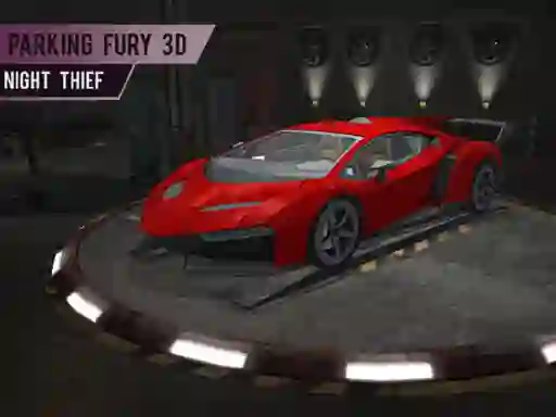 Spel Parking Fury 3d: Night Thief på nätet