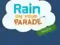 Spel Rain on Your Parade på nätet