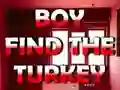 Spel Boy Find The Turkey på nätet