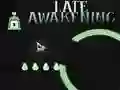 Spel Late Awakening på nätet