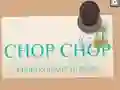 Spel Chop Chop på nätet