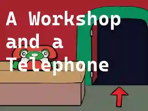 Spel A Workshop and a Telephone på nätet