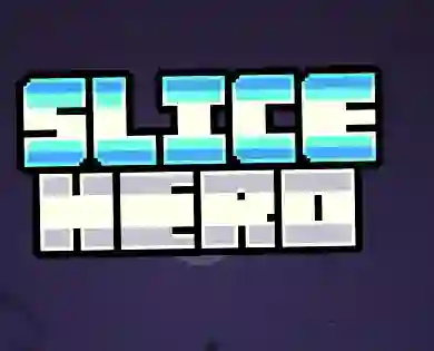 Spel Slice Hero på nätet