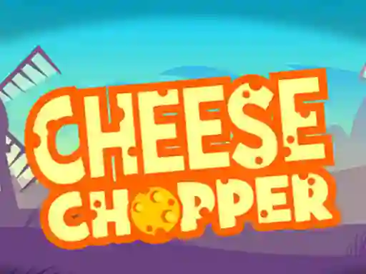Spel Cheese Chopper på nätet