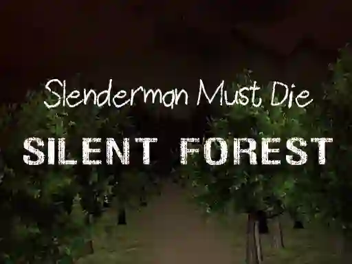 Spel Slenderman Must Die: Silent Forest på nätet