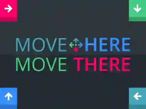 Spel Move Here Move There på nätet