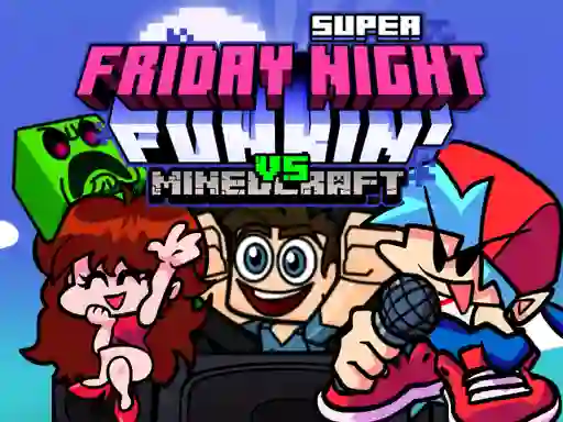 Spel Super Friday Night Funkin Vs Minecraft på nätet