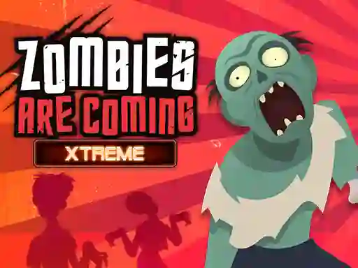 Spel Zombies Are Coming Xtreme på nätet