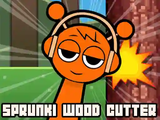 Spel Sprunki Wood Cutter på nätet