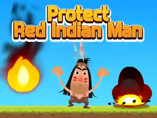 Spel Protect Red Indian Man på nätet