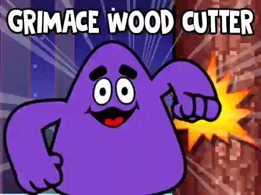 Spel Grimace Wood Cutter på nätet