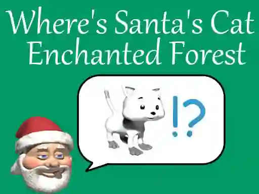 Spel Where's Santa's Cat-Enchanted Forest på nätet