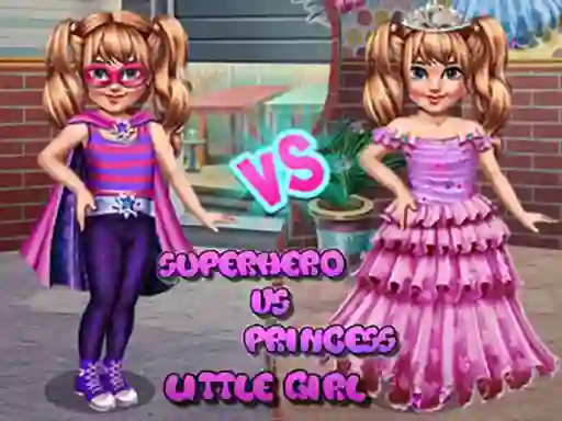 Spel Little Girl Superhero vs Princess på nätet