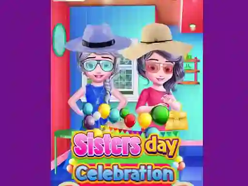 Spel Sisters Day Celebration på nätet
