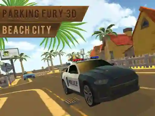 Spel Parking Fury 3d: Beach City på nätet