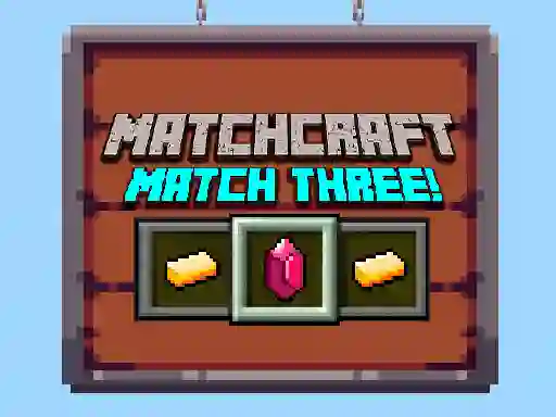 Spel Matchcraft Match Three på nätet