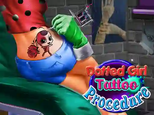 Spel Dotted Girl Tattoo Procedure på nätet