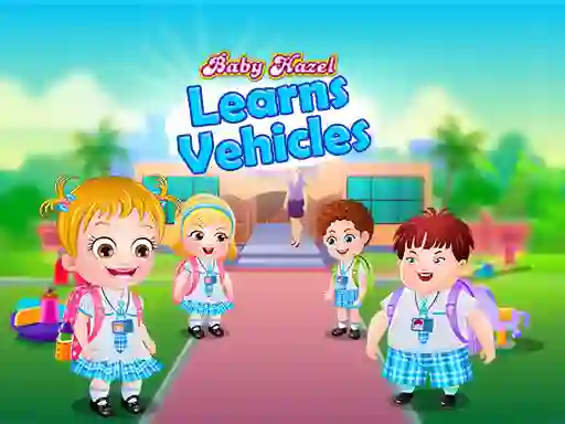 Spel Baby Hazel Learns Vehicles på nätet